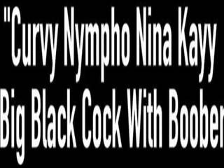 Curvy Nympho Nina Kayy Rides Big Black member With Boober App!
